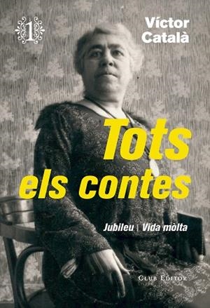 TOTS ELS CONTES 1 | 9788473292276 | CATALÀ, VÍCTOR | Llibreria Huch - Llibreria online de Berga 