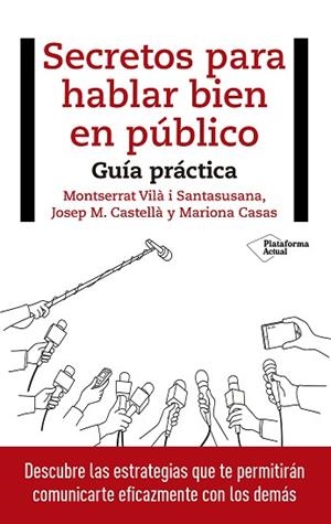 SECRETOS PARA HABLAR BIEN EN PÚBLICO | 9788417114848 | VILÀ I SANTASUSANA, MONTSERRAT/CASTELLÀ, JOSEP M./CASAS, MARIONA | Llibreria Huch - Llibreria online de Berga 