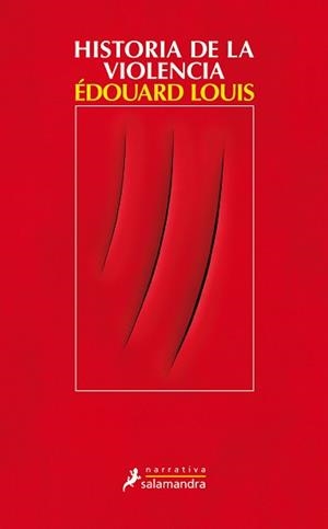 HISTORIA DE LA VIOLENCIA | 9788498388381 | LOUIS, ÉDOUARD | Llibreria Huch - Llibreria online de Berga 