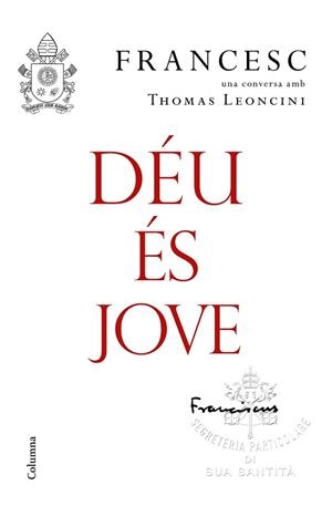 DÉU ÉS JOVE | 9788466423663 | PAPA FRANCESC | Llibreria Huch - Llibreria online de Berga 