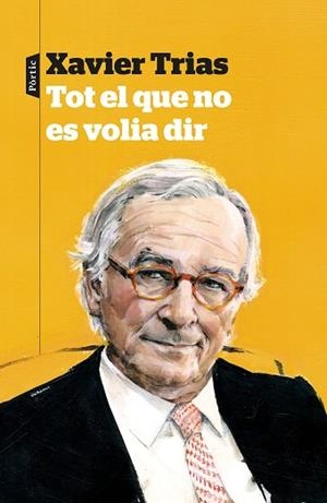 TOT EL QUE NO ES VOLIA DIR | 9788498094138 | TRIAS, XAVIER | Llibreria Huch - Llibreria online de Berga 
