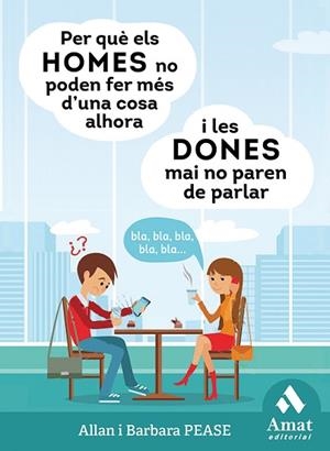 PER QUÈ ELS HOMES NO PODEN FER MÉS D'UNA COSA ALHORA I LES DONES MAI NO PAREN DE | 9788497350976 | PEASE, BARBARA/PEASE, ALLAN | Llibreria Huch - Llibreria online de Berga 