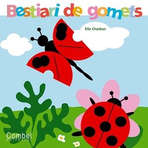 BESTIARI DE GOMETS | 9788498254686 | CHARBON, ELLA | Llibreria Huch - Llibreria online de Berga 