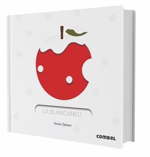LA BLANCANEU | 9788491012887 | DENEUX, XAVIER | Llibreria Huch - Llibreria online de Berga 