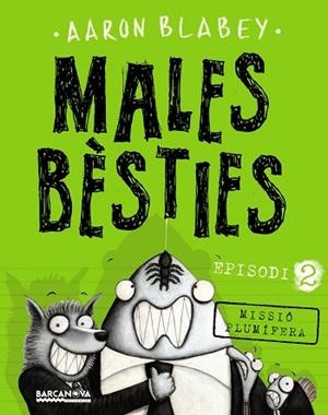 MALES BÈSTIES. EPISODI 2 | 9788448942977 | BLABEY, AARON | Llibreria Huch - Llibreria online de Berga 
