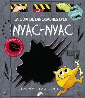 GUIA DE DINOSAURES D'EN NYAC-NYAC, LA | 9788499068527 | YARLETT, EMMA | Llibreria Huch - Llibreria online de Berga 