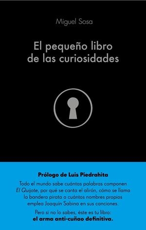 PEQUEÑO LIBRO DE LAS CURIOSIDADES, EL | 9788432904356 | SOSA LÁZARO, MIGUEL | Llibreria Huch - Llibreria online de Berga 