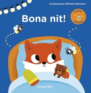 BONA NIT! LLIBRE AMB LLUMS I SONS | 9788491373971 | MARTÍNEZ, EMMA | Llibreria Huch - Llibreria online de Berga 