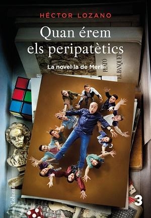 QUAN ÉREM ELS PERIPATÈTICS | 9788466423656 | LOZANO, HÉCTOR | Llibreria Huch - Llibreria online de Berga 