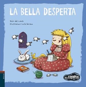 BELLA DESPERTA, LA | 9788447936229 | VIVIM DEL CUENTU | Llibreria Huch - Llibreria online de Berga 