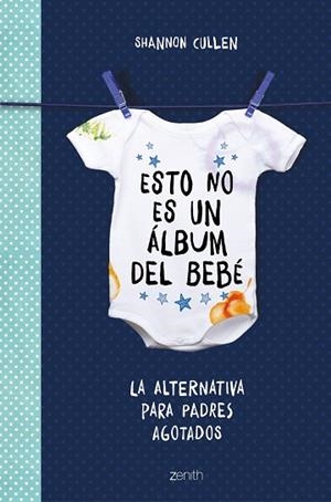 ESTO NO ES UN ÁLBUM DEL BEBÉ | 9788408184140 | CULLEN, SHANNON | Llibreria Huch - Llibreria online de Berga 