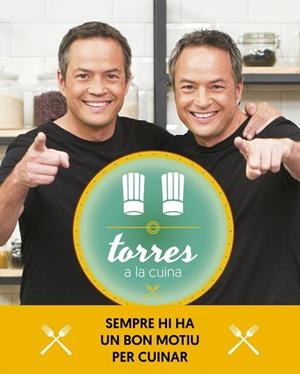 TORRES A LA CUINA 2 | 9788416930227 | SERGIO TORRES/JAVIER TORRES | Llibreria Huch - Llibreria online de Berga 