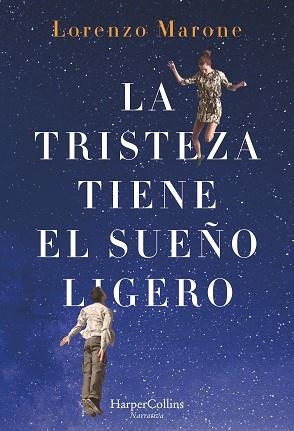 TRISTEZA TIENE EL SUEÑO LIGERO, LA | 9788491392415 | MARONE, LORENZO | Llibreria Huch - Llibreria online de Berga 