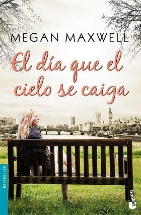 DÍA QUE EL CIELO SE CAIGA, EL | 9788408185574 | MAXWELL, MEGAN | Llibreria Huch - Llibreria online de Berga 