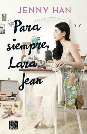PARA SIEMPRE, LARA JEAN | 9788408185291 | HAN, JENNY | Llibreria Huch - Llibreria online de Berga 