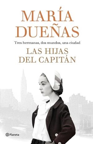 HIJAS DEL CAPITÁN, LAS | 9788408189985 | DUEÑAS, MARÍA | Llibreria Huch - Llibreria online de Berga 