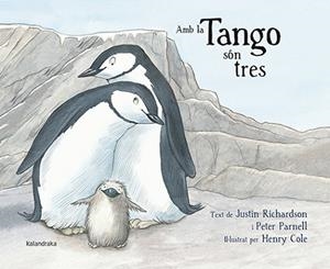 AMB LA TANGO SÓN TRES | 9788484649861 | RICHARDSON, JUSTIN/PARNELL, PETER | Llibreria Huch - Llibreria online de Berga 