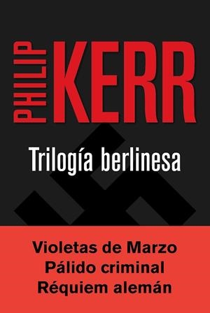 TRILOGÍA BERLINESA | 9788490567784 | KERR , PHILIP | Llibreria Huch - Llibreria online de Berga 