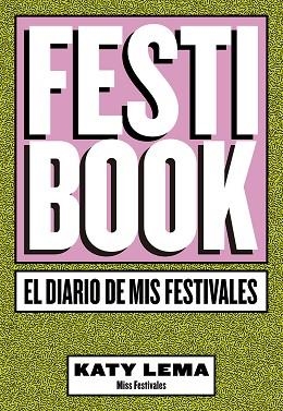 FESTIBOOK | 9788448024277 | KATY LEMA (MISS FESTIVALES) | Llibreria Huch - Llibreria online de Berga 