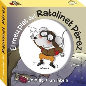 MEU PLAT DEL RATOLINET PÉREZ, EL | 9788424662905 | CANYELLES, ANNA | Llibreria Huch - Llibreria online de Berga 