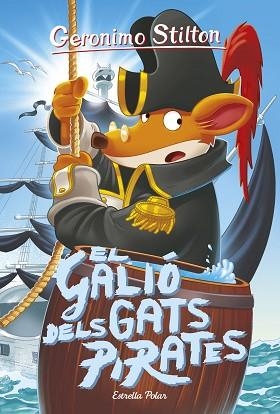 GALIÓ DELS GATS PIRATES, EL | 9788491375555 | STILTON, GERONIMO | Llibreria Huch - Llibreria online de Berga 