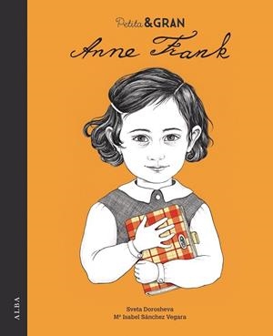 PETITA & GRAN ANNE FRANK | 9788490654200 | SÁNCHEZ VEGARA, Mª ISABEL | Llibreria Huch - Llibreria online de Berga 