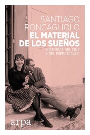 MATERIAL DE LOS SUEÑOS, EL | 9788416601738 | RONCAGLIOLO LOHMANN, SANTIAGO | Llibreria Huch - Llibreria online de Berga 
