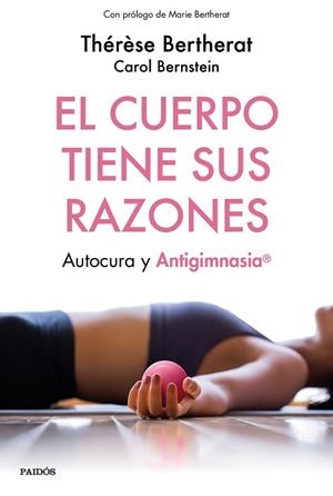 CUERPO TIENE SUS RAZONES, EL | 9788449334498 | BERTHERAT, THÉRÈSE/BERNSTEIN, CAROL | Llibreria Huch - Llibreria online de Berga 