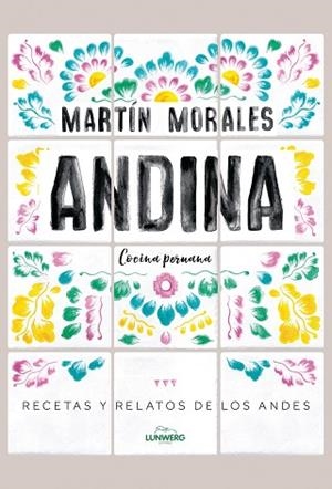 ANDINA | 9788416890552 | MORALES, MARTÍN | Llibreria Huch - Llibreria online de Berga 