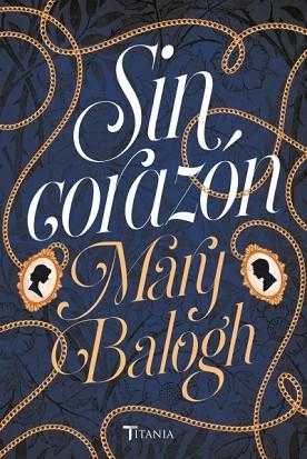 SIN CORAZÓN | 9788416327461 | BALOGH, MARY | Llibreria Huch - Llibreria online de Berga 