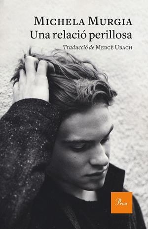 RELACIÓ PERILLOSA, UNA | 9788475887128 | MURGIA, MICHELA | Llibreria Huch - Llibreria online de Berga 