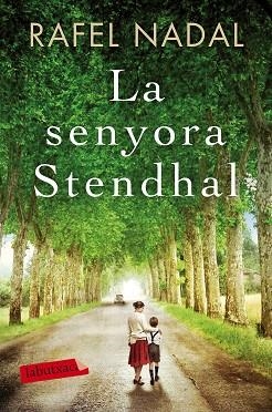 SENYORA STENDHAL, LA | 9788417031909 | NADAL, RAFEL | Llibreria Huch - Llibreria online de Berga 
