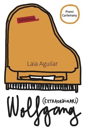 WOLFGANG (EXTRAORDINARI) | 9788417031930 | AGUILAR SARIOL, LAIA | Llibreria Huch - Llibreria online de Berga 