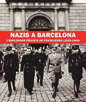 NAZIS A BARCELONA | 9788416853052 | CAPDEVILA, MIREIA/VILANOVA, FRANCESC | Llibreria Huch - Llibreria online de Berga 