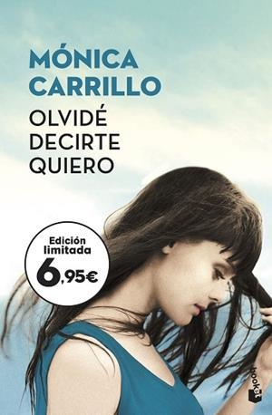 OLVIDÉ DECIRTE QUIERO | 9788408187226 | CARRILLO, MÓNICA | Llibreria Huch - Llibreria online de Berga 