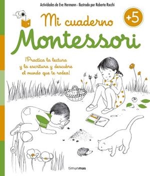 MI CUADERNO MONTESSORI +5 | 9788408155010 | HERRMANN, ÈVE/ROCCHI, ROBERTA | Llibreria Huch - Llibreria online de Berga 