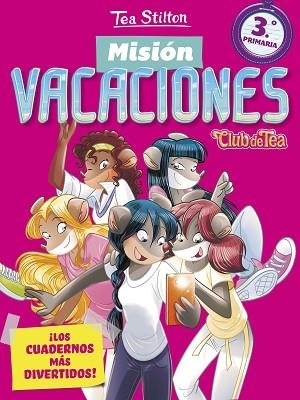 MISIÓN VACACIONES 3 | 9788408171331 | STILTON, TEA | Llibreria Huch - Llibreria online de Berga 