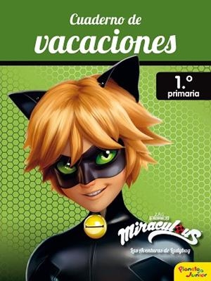 MIRACULOUS. CUADERNO DE VACACIONES. 1º DE PRIMARIA | 9788408188032 | PRODIGIOSA-MIRACULOUS | Llibreria Huch - Llibreria online de Berga 