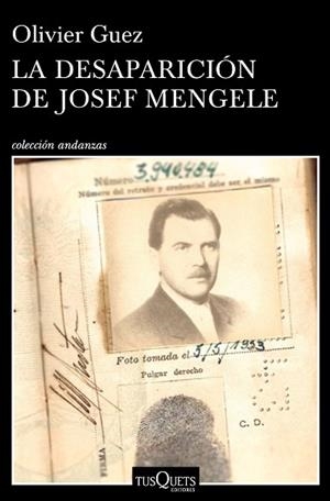 DESAPARICIÓN DE JOSEF MENGELE, LA | 9788490665374 | GUEZ, OLIVIER | Llibreria Huch - Llibreria online de Berga 