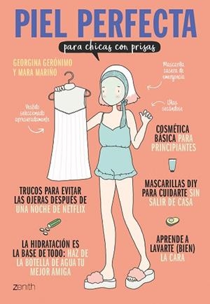 PIEL PERFECTA PARA CHICAS CON PRISAS | 9788408182191 | GERÓNIMO, GEORGINA/MARIÑO, MARA | Llibreria Huch - Llibreria online de Berga 