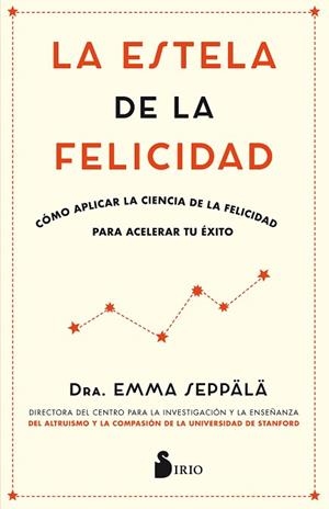 ESTELA DE LA FELICIDAD, LA | 9788417030988 | SEPPALA, EMMA | Llibreria Huch - Llibreria online de Berga 