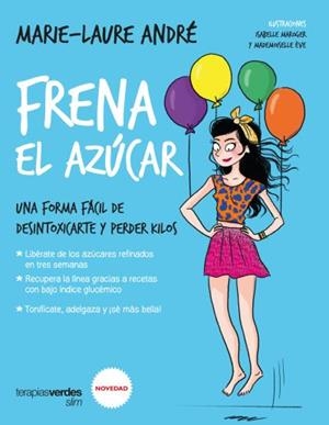 FRENA EL AZÚCAR | 9788416972388 | ANDRÉ, MARIE-LAURE | Llibreria Huch - Llibreria online de Berga 