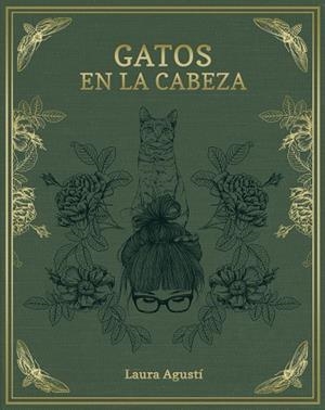 GATOS EN LA CABEZA | 9788416890415 | LAURA AGUSTÍ (LALAURI) | Llibreria Huch - Llibreria online de Berga 