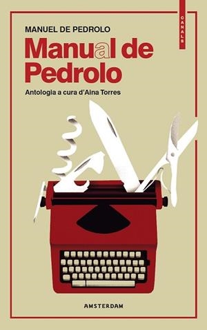 MANUAL DE PEDROLO | 9788416743698 | DE PEDROLO I SÁNCHEZ DE MOLINA, MANUEL | Llibreria Huch - Llibreria online de Berga 