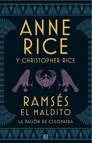 RAMSÉS EL MALDITO. LA PASIÓN DE CLEOPATRA | 9788466663113 | RICE, ANNE/RICE, CHRISTOPHER | Llibreria Huch - Llibreria online de Berga 