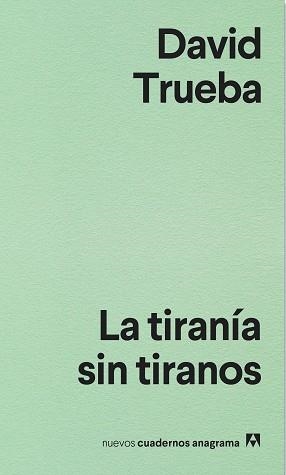 TIRANÍA SIN TIRANOS, LA | 9788433916204 | TRUEBA, DAVID | Llibreria Huch - Llibreria online de Berga 