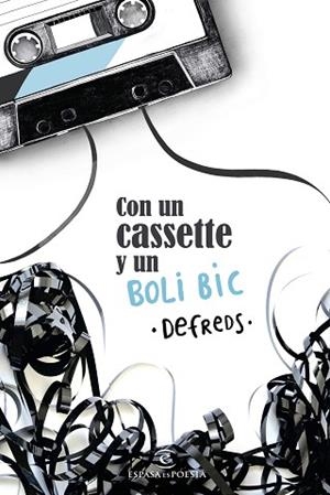 CON UN CASSETTE Y UN BOLI BIC | 9788467052640 | DEFREDS - JOSE Á. GÓMEZ IGLESIAS | Llibreria Huch - Llibreria online de Berga 