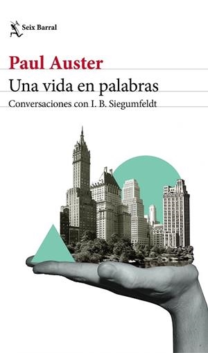 UNA VIDA EN PALABRAS | 9788432233869 | AUSTER, PAUL/SIEGUMFELDT, INGE-BIRGITTE | Llibreria Huch - Llibreria online de Berga 