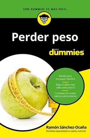 PERDER PESO PARA DUMMIES | 9788432904561 | SÁNCHEZ-OCAÑA, RAMÓN | Llibreria Huch - Llibreria online de Berga 
