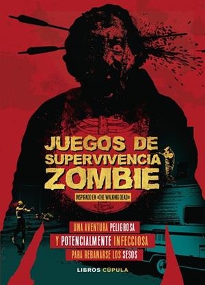 JUEGOS DE SUPERVIVENCIA ZOMBIE | 9788448023867 | WARD, JASON | Llibreria Huch - Llibreria online de Berga 